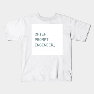 Chief Prompt Engineer Coding Kids T-Shirt